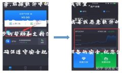 下载 Tokenim 软件的步骤如下：### 步骤一：访问官